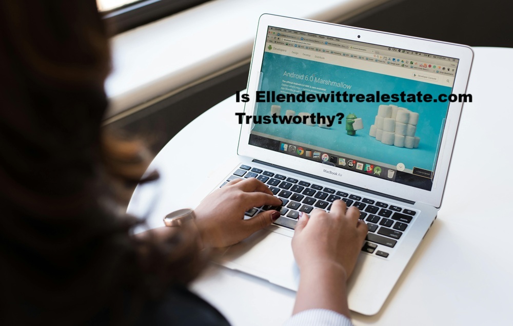 Is Ellendewittrealestate.com Trustworthy
